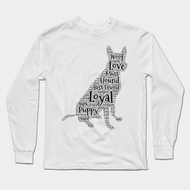 Sitting Dog Word Cloud Art Long Sleeve T-Shirt by ckandrus